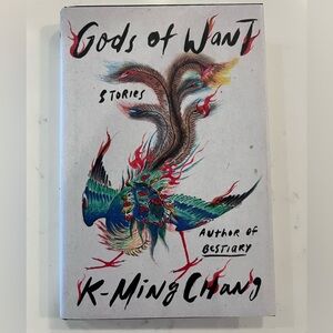 'Gods of Want' by K-Ming Chang